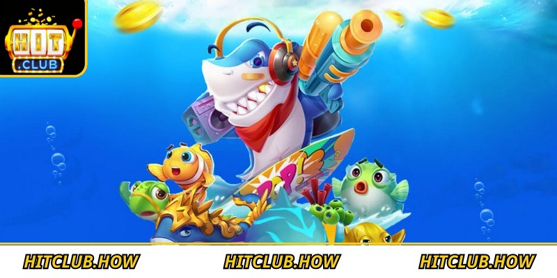 Giao diện bắn cá H5 Hitclub rực rỡ mang đến trải nghiệm đi săn sống động