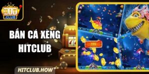 Bắn Cá Xèng Hitclub