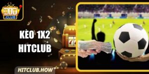 Kèo 1x2 Hitclub