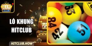 Lô Khung Hitclub