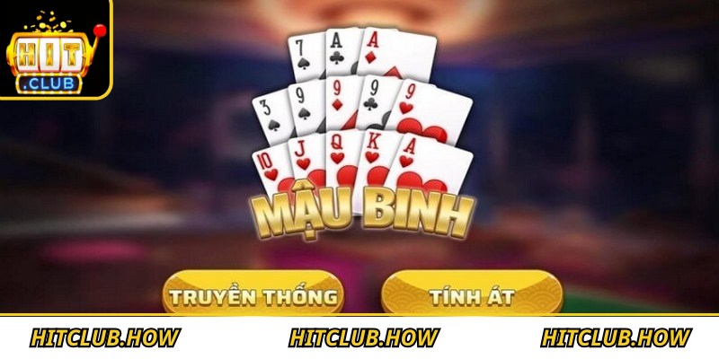 Tìm hiểu cơ bản về luật chơi của game bài mậu binh Hitclub