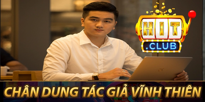 Chân dung tác giả Vĩnh Thiên