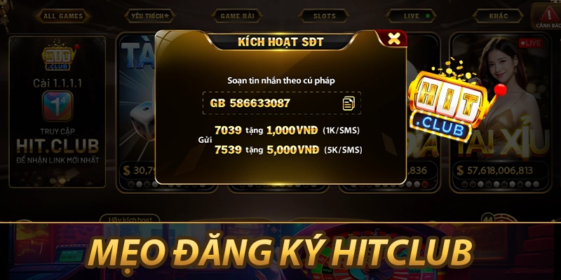 Mẹo đăng ký HitClub