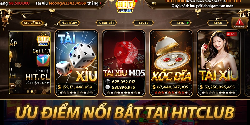 Ưu điểm nổi bật tại HitClub